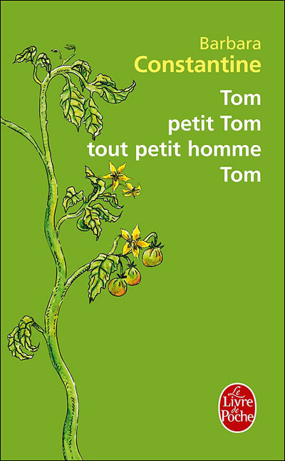 Tom, petit Tom, tout petit homme, Tom (Barbara Constantine)