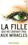 LA FILLE QUI NE CROYAIT PAS AUX MIRACLES
